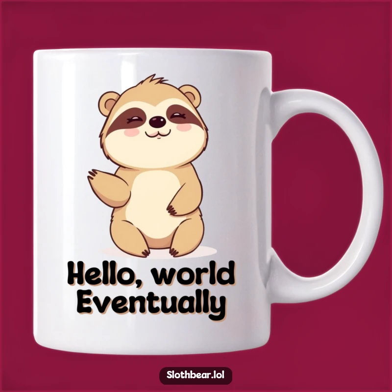 Friendly Sloth Bear Funny Mug: Slow Wave Greeting, Perfect Warm Gift