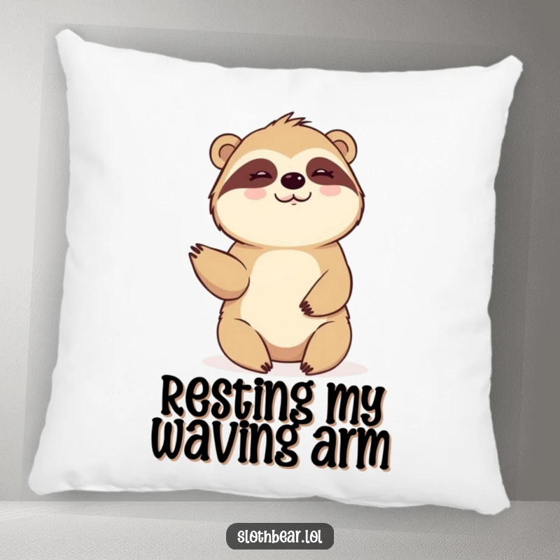 Funny Pillow: A sloth bear waves slowly and warmly, offering a comforting and friendly presence for your relaxation.