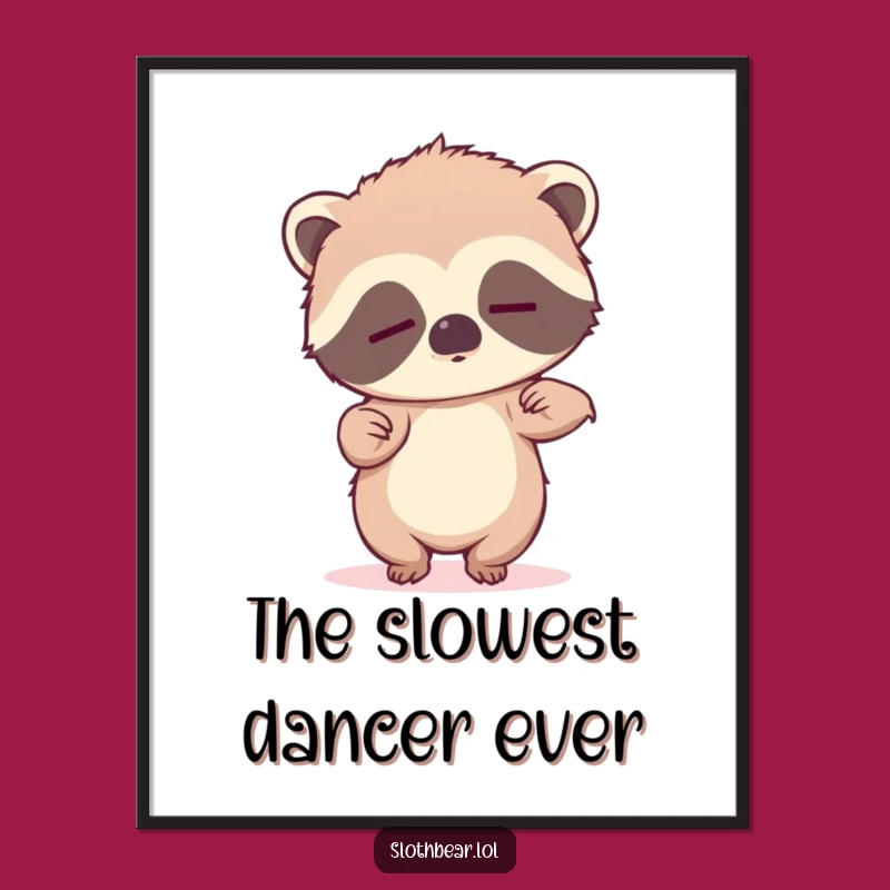 Funny Sleepy Sloth Bear Dance Digital Art Print: Instant Adorable Humor for Your Walls