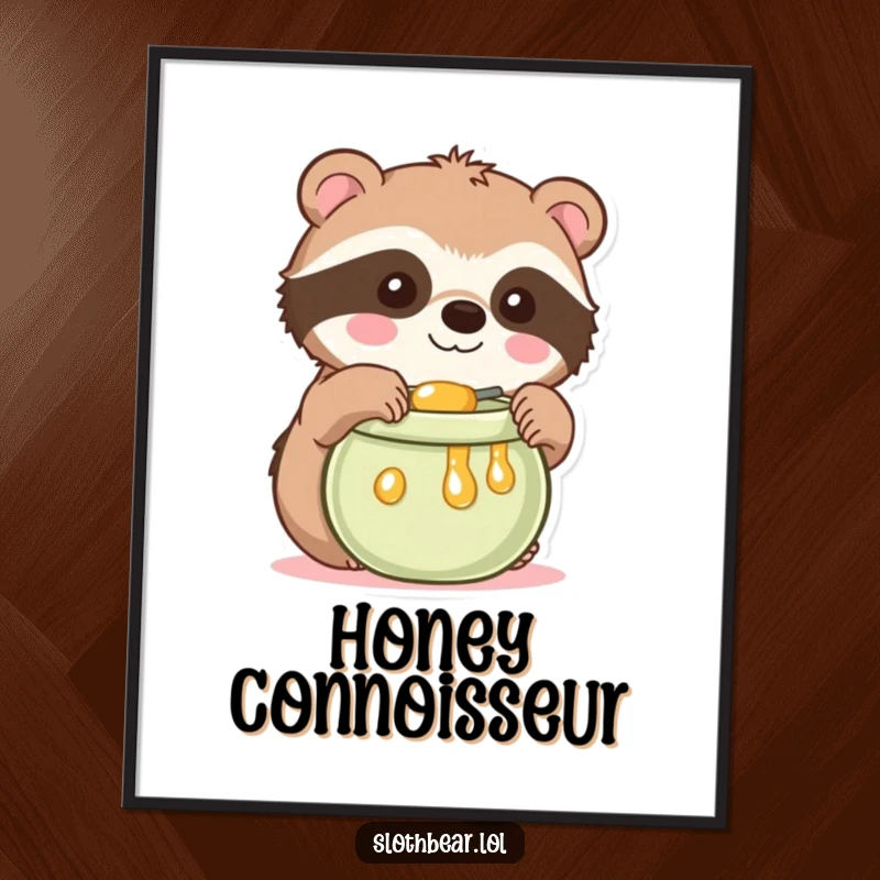 Funny Kawaii Sloth Bear Digital Art Print of a cute bear reaching for honey, offering instant cuteness and a funny gift.