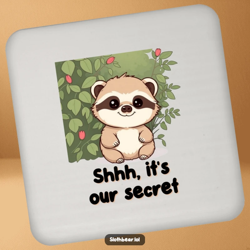 Funny drink coaster displaying a sloth bear with a mischievous glint, peeking from cover, offering surface protection with a humorous and intriguing design.