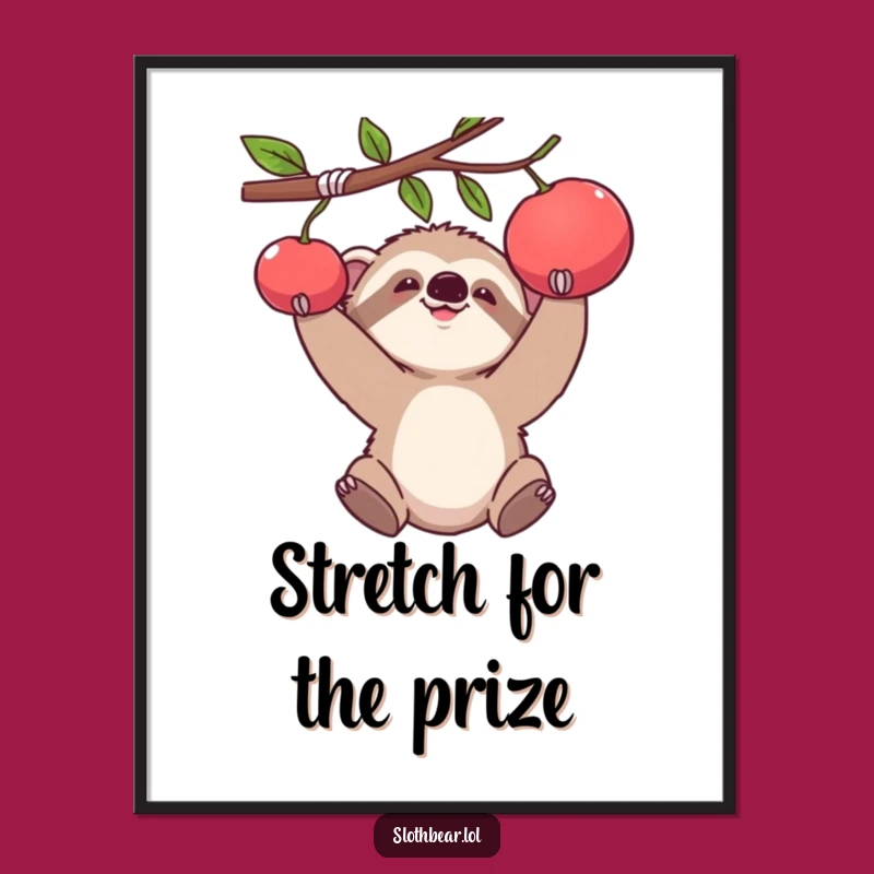Funny Baby Sloth Bear Fruit Reach Poster: Adorable Animal Art for a Humorous Space