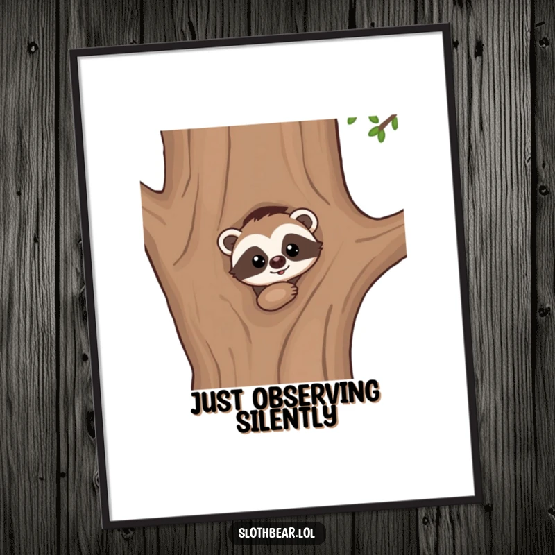 Funny poster art: A kawaii sloth bear character curiously peeking from behind a large tree, conveying a sense of gentle mystery.