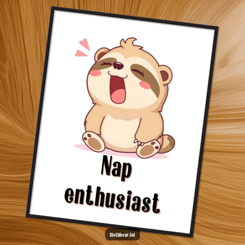 Funny poster art of a sloth bear character yawning widely with a contented sigh, promoting relaxation.