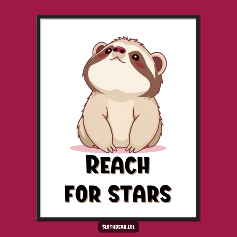 Dreamy Funny Sloth Bear Sky Poster: Inspirational Wall Art, Perfect Funny Gift!