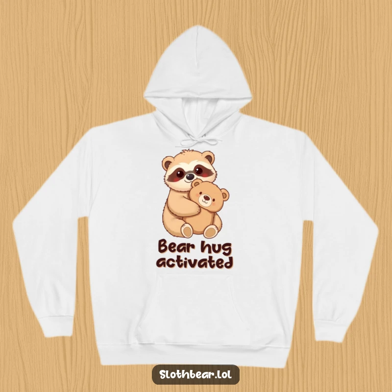 Funny Hoodie featuring a kawaii sloth bear character hugging a fuzzy teddy bear, perfect for cozying up with warmth and cuteness.