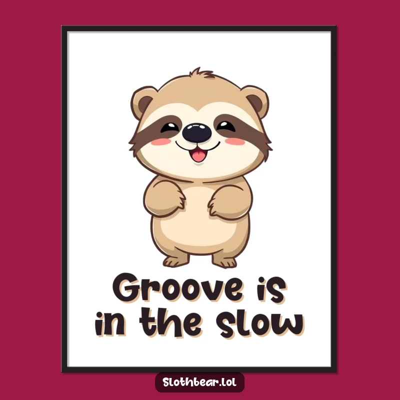 Free Printable Wall Art: Wiggling Sloth Bear, Humorous Downloadable Decor for Lively Vibes