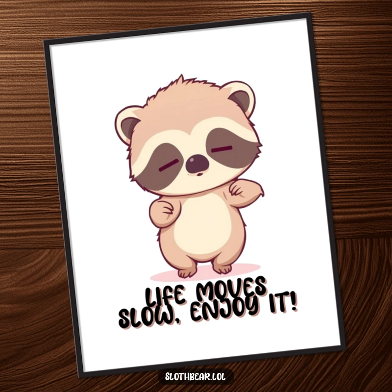 Funny Free Printable Wall Art of a drowsy sloth bear cub comically trying to dance with sleepy, endearing eyes.