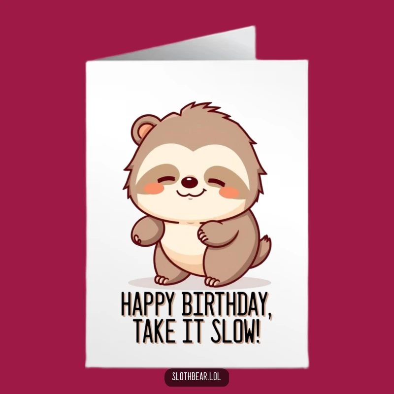 Free Printable Birthday Card: Peaceful Sloth Bear Amble Downloadable Gift