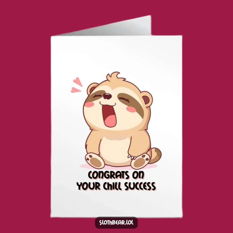Free Printable Congratulations Card: Contented Sloth Bear for Relaxed Success
