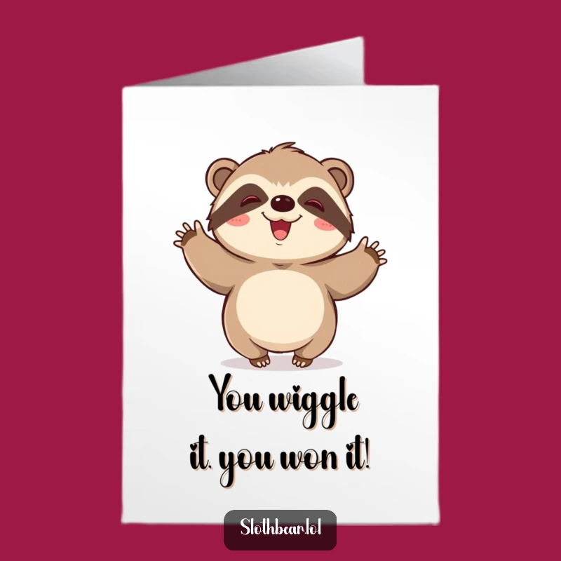 Free Printable Congrats Card: Wiggling Sloth Bear Celebration - Humorous Downloadable!