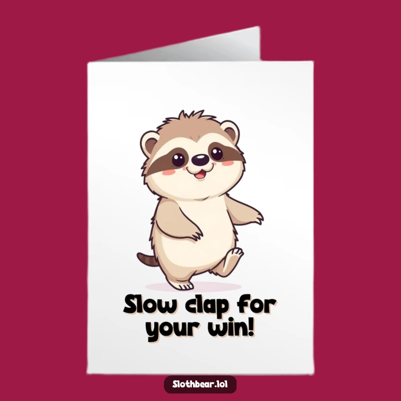 Free Printable Congrats Card: Happy Sloth Bear Shuffle Funny Downloadable Gift