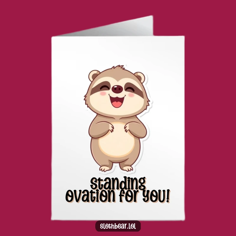 Free Printable Congrats Card: Pleased Sloth Bear's Win - Funny Downloadable Gift