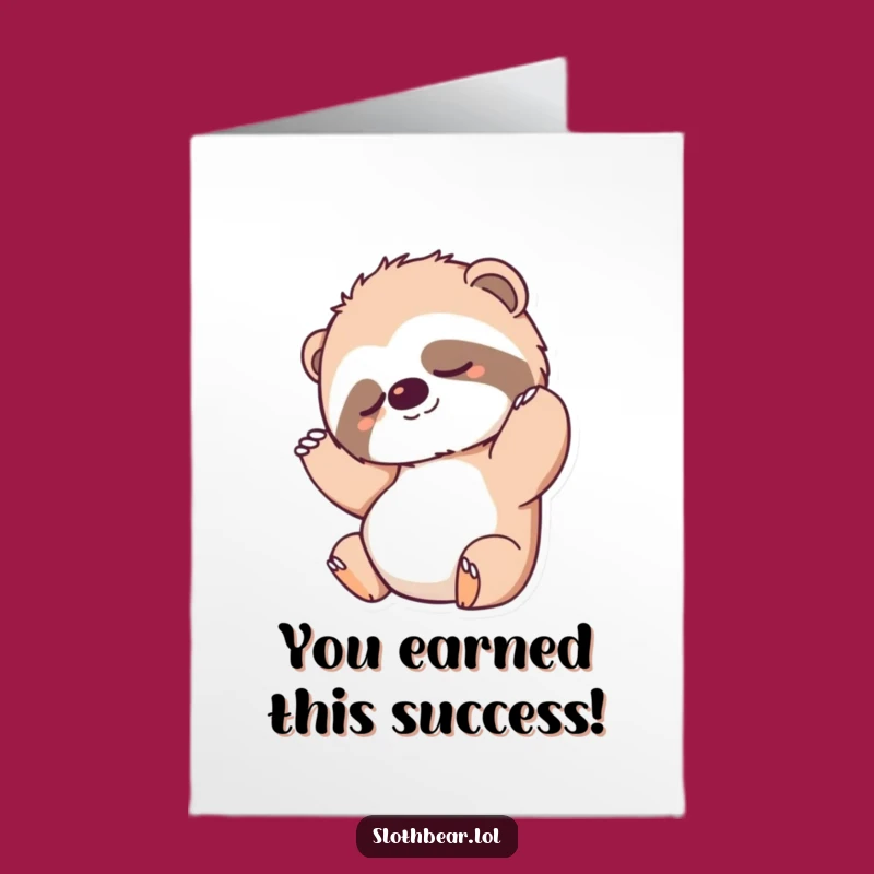 Free Printable Congrats Card: Stretching Sloth Bear - Relaxed Downloadable Greeting