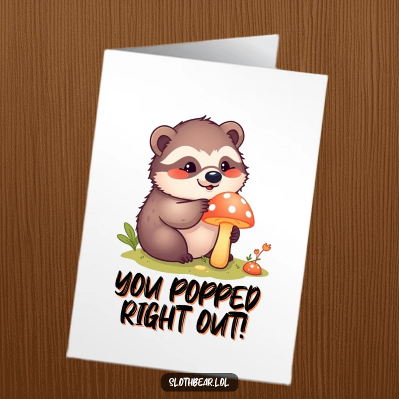 Funny Free Printable Congrats Card: Kawaii sloth bear curiously investigating a vibrant mushroom, symbolizing discovery and achievement, great gift.