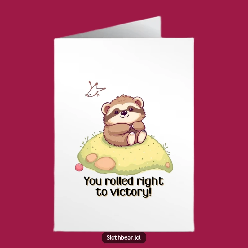 Free Printable Congrats Card: Kawaii Sloth Bear Rolling Victory - Funny Downloadable Gift
