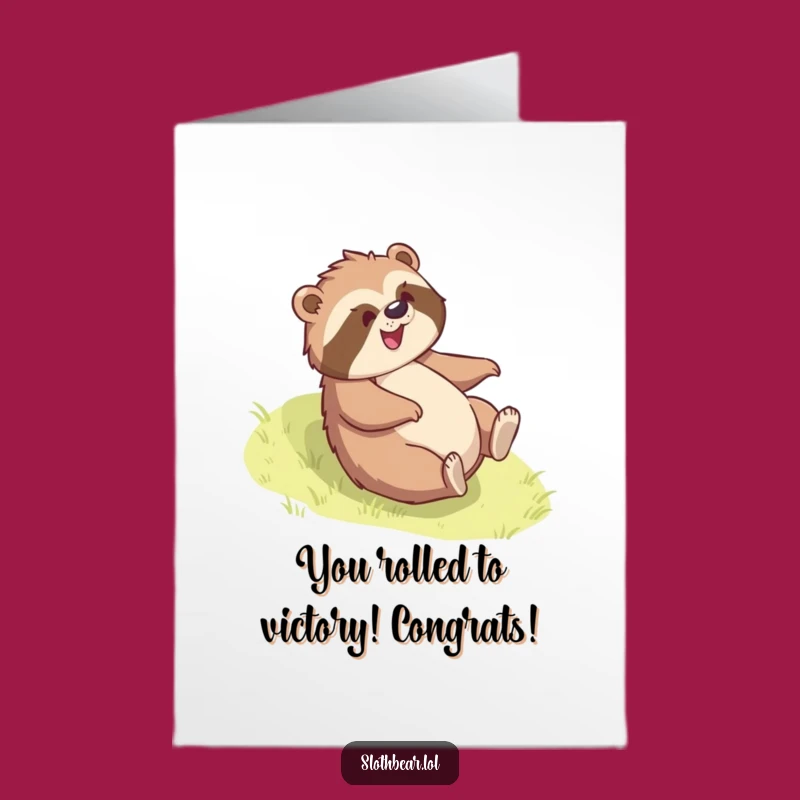Free Printable Congrats Card: Sloth Bear Rolling in Celebration