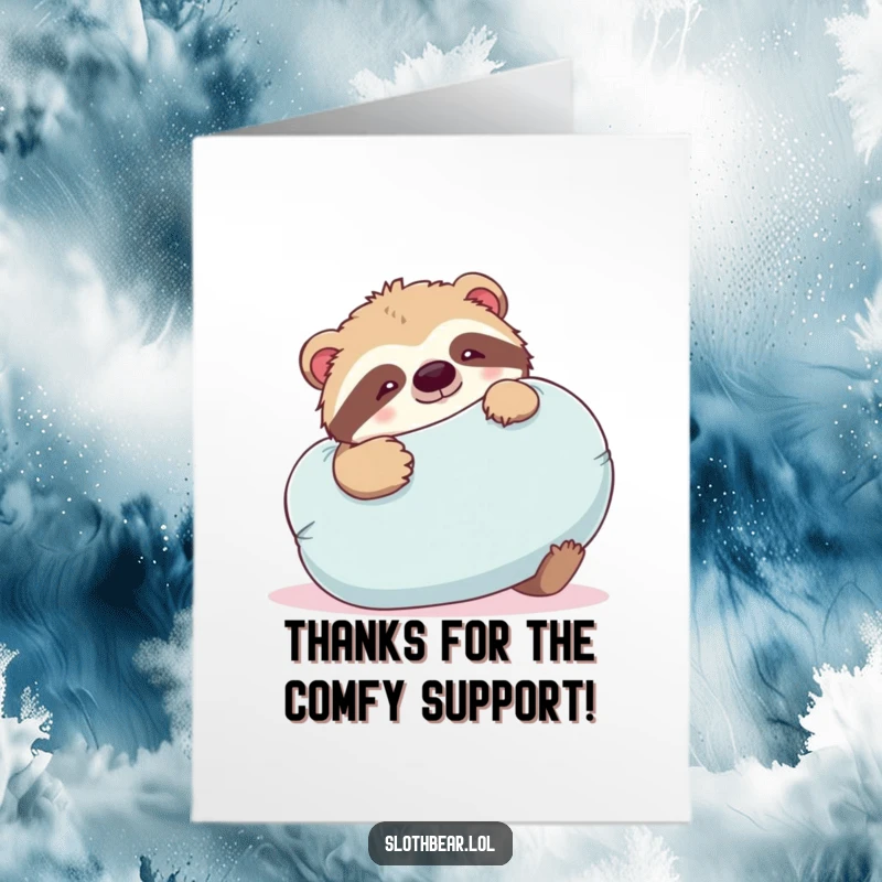 Funny Free Printable Thank You Card: A sloth bear playfully tackles a large, soft pillow, sending thanks.