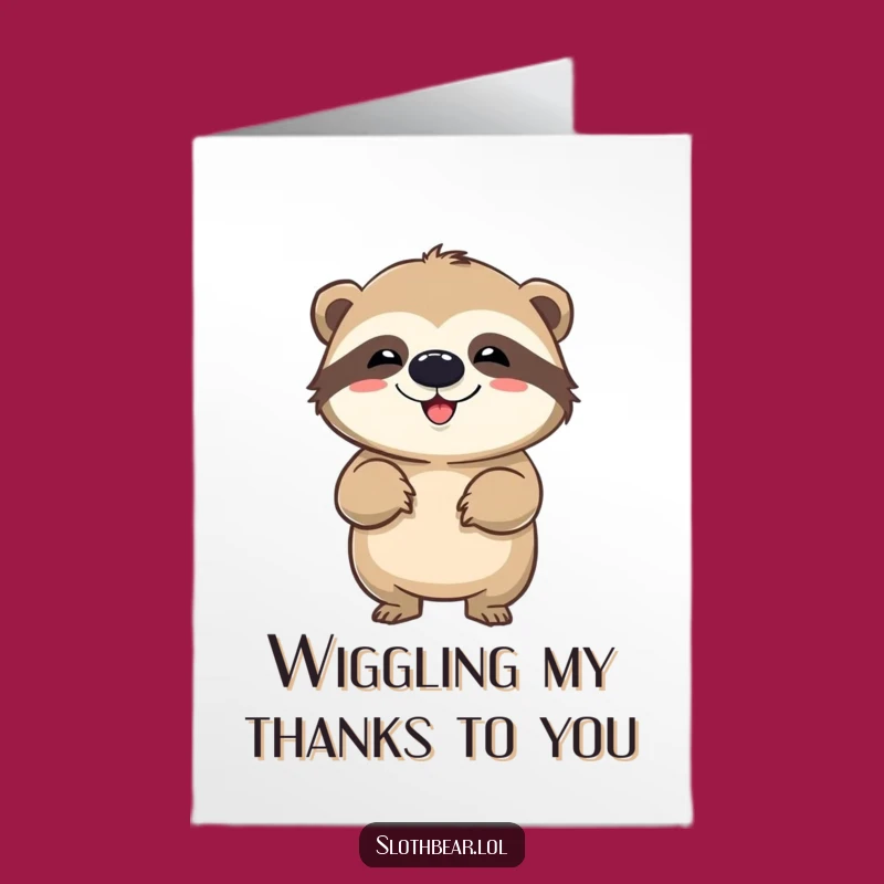 Free Printable Thank You Card: Wiggle Greeting Sloth Bear, Downloadable for Fun Thanks