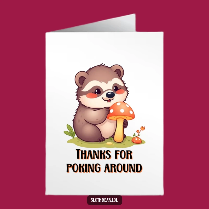 Free Printable Thank You Card: Kawaii Sloth Bear Mushroom Thanks - Funny Downloadable Gift