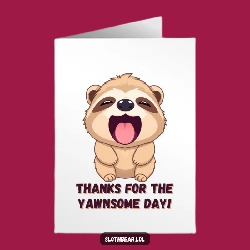 Free Printable Thank You Card: Sloth Bear Yawn Expresses Your Gratitude