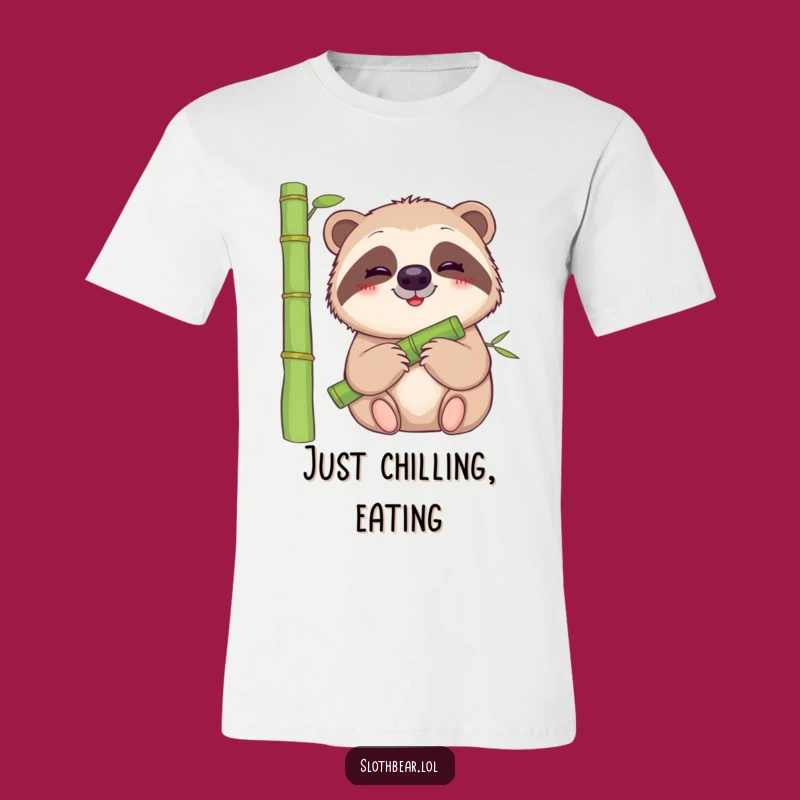 Funny Sloth Bear T-Shirt: Peaceful Bamboo Eater, Ideal Funny Gift Apparel